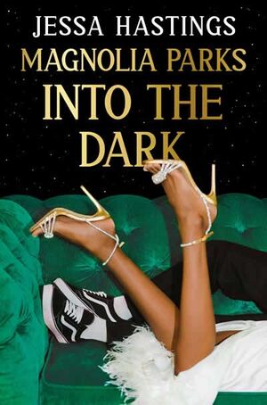 MAGNOLIA PARKS 5: INTO THE DARK