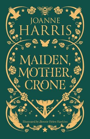 MAIDEN, MOTHER, CRONE