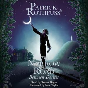 THE NARROW ROAD BETWEEN DESIRES