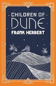 CHILDREN OF DUNE