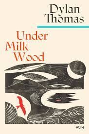UNDER MILK WOOD