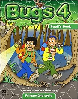 BUGS 4 PUPIL´S BOOK PRIMARY 2ND CYCLE