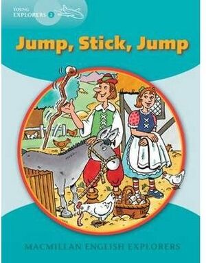 EXPLORERS YOUNG 2. JUMP, STICK, JUMP