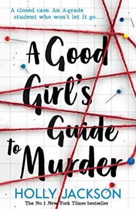 A GOOD GIRL'S GUIDE TO MURDER