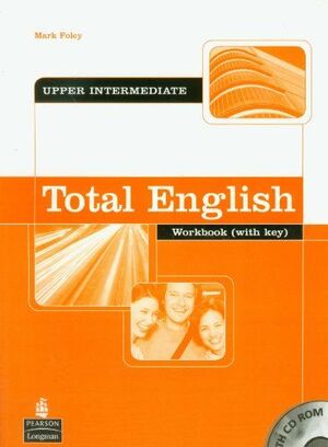 TOTAL ENGLISH UPPER-INTERMEDIATE WORKBOOK (WHITH KEY +CD)
