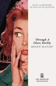 THROUGH A GLASS, DARKLY