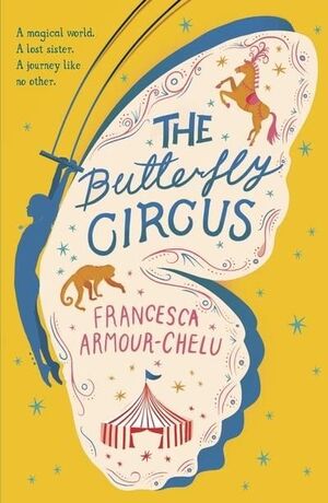 THE BUTTERFLY CIRCUS