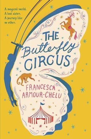 THE BUTTERFLY CIRCUS