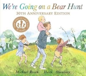 WE'RE GOING ON A BEAR HUNT (30 YEARS ANNIVERSARY EDITION)