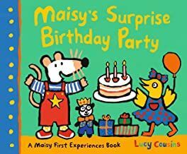 MAISY'S SURPRISE BIRTHDAY PARTY