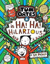 TOM GATES 23. IS HA! HA! HILARIOUS