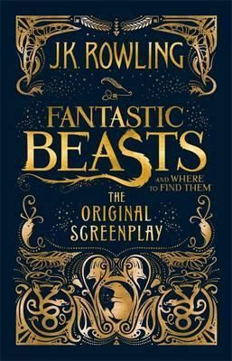 FANTASTIC BEASTS AND WHERE TO FIND THEM SCREENPLAY