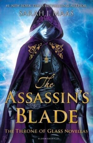 THE ASSASSIN'S BLADE - THRONE OF GLASS