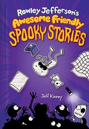 ROWLEY JEFFERSON'S. AWESOME FRIENDLY SPOOKY STORIES