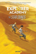 EXPLORER ACADEMY: THE STAR DUNES (BOOK 4)