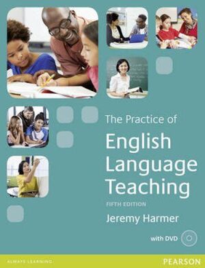 THE PRACTICE OF ENGLISH LANGUAGE TEACHING (5TH ED.)