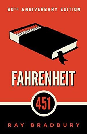 FAHRENHEIT 451 (60TH ANNIVERSARY EDITION)