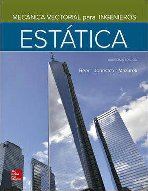 MECANICA VECTORIAL PARA INGENIEROS. ESTATICA