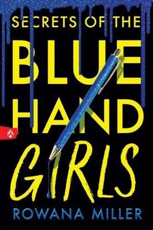 SECRETS OF THE BLUE HAND GIRLS