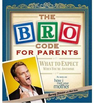BRO CODE FOR PARENTS, THE