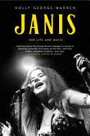 JANIS. HER LIFE AND MUSIC