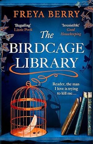 THE BIRDCAGE LIBRARY