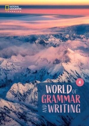WORLD OF GRAMMAR AND WRITING 4 (B1)