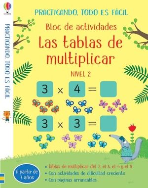 LAS TABLAS DE MULTIPLICAR. NIVEL 2. BLOC DE ACTIVIDADES