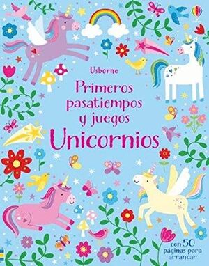 UNICORNIOS. PRIMEROS PASATIEMPOS Y JUEGOS