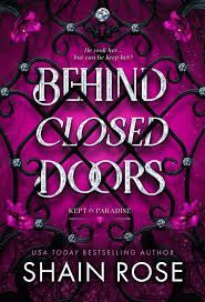 BEHIND CLOSED DOORS: DELUXE LIMITED EDITION