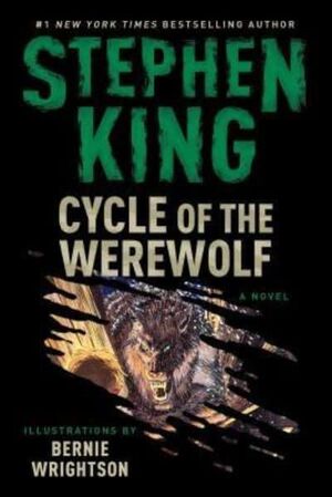 CYCLE OF THE WEREWOLF : A NOVEL