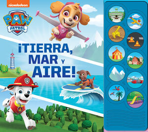 PATRULLA CANINA TIERRA, MAR Y AIRE. LIBRO MUSICAL