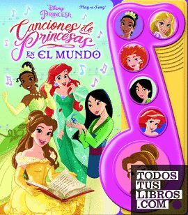 CANCIONES DE PRINCESAS EN EL MUNDO. PRINCESAS DISNEY. LMN 6B