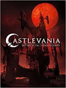 CASTLEVANIA: THE ART OF THE ANIMATED SERIES