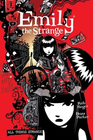 THE COMPLETE EMILY THE STRANGE: ALL THINGS STRANGE