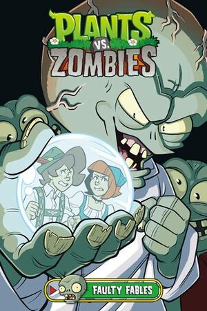 PLANTS VS ZOMBIES VOL 20 FAULTY FABLES