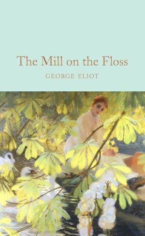 THE MILL ON THE FLOSS