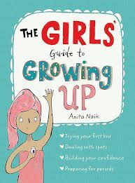 THE GIRLS GUIDE TO GROWING UP