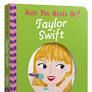 HAVE YOU HEARD OF?: TAYLOR SWIFT