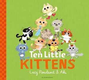 TEN LITTLE KITTENS