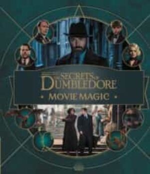 FANTASTIC BEASTS. THE SECRETS OF DUMBLEDORE