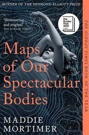 MAPS OF OUR SPECTACULAR BODIES