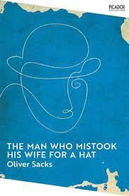 THE MAN WHO MISTOOK HIS WIFE FOR A HAT