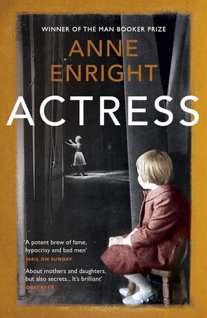 ACTRESS (LITERARY FICTION )