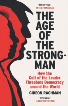 THE AGE OF THE STRONGMAN