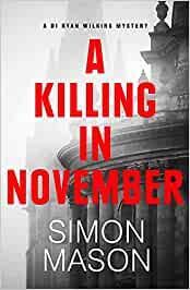 A KILLING IN NOVEMBER