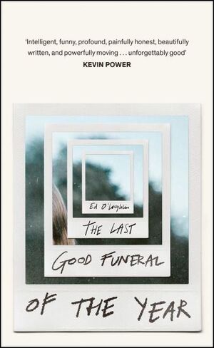 THE LAST GOOD FUNERAL OF THE YEAR