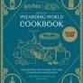 HARRY POTTER OFFICIAL WIZARDING WORLD COOKBOOK