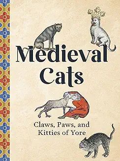 MEDIEVAL CATS