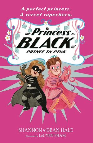 IN THE PRINCESS BLACK AND THE PRINCE PINK